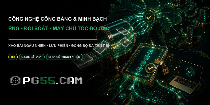 Cơ chế chia bài RNG đạt chuẩn toàn cầu