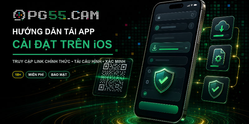 Hướng dẫn tải app PG55 trên IOS
